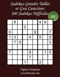 bokomslag Sudokus Grandes Tailles et Gros Caractères - Niveau Difficile - N°4: 100 Sudokus Difficiles - Grands Caractères: 36 points