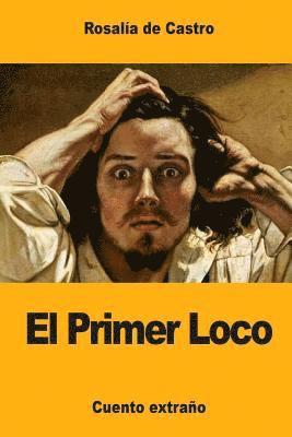 Rosalía de Castro - El Primer Loco, Häftad