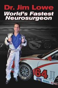 bokomslag World's Fastest Neurosurgeon