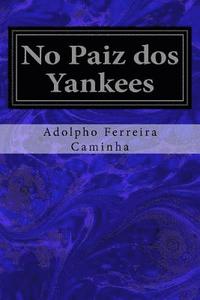 bokomslag No Paiz dos Yankees