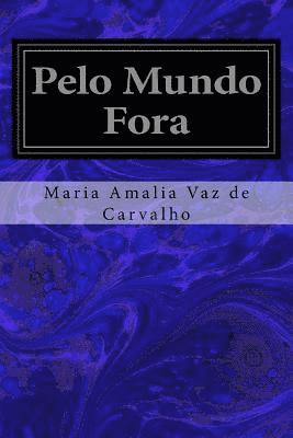 Pelo Mundo Fora 1