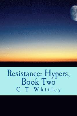 Resistance: Hypers, Book Two 1