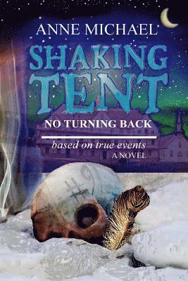 Anne Michael - Shaking Tent: No Turning Back, Häftad