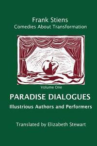 bokomslag Paradise Dialogues: Illustrious Authors and Performers