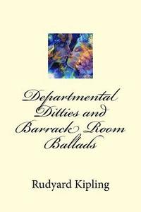 bokomslag Departmental Ditties and Barrack Room Ballads