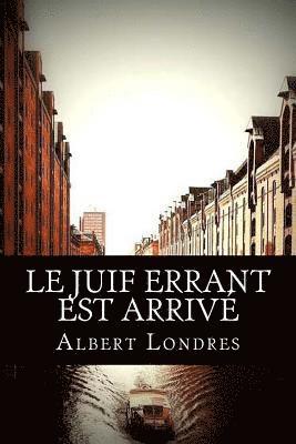 Albert Londres - Le Juif errant est arrivé, Häftad
