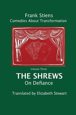The Shrews: On Defiance 1
