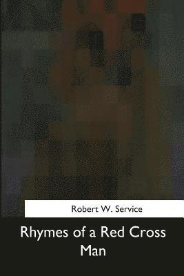 Rhymes of a Red Cross Man