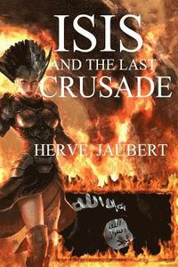 bokomslag ISIS and the last crusade