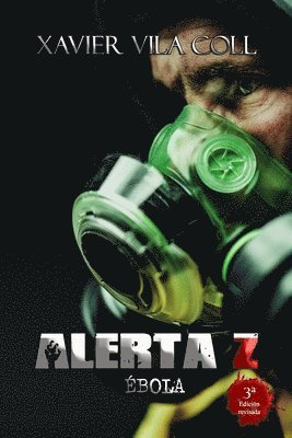 Alerta Z: Ébola 1