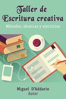 bokomslag Taller de Escritura creativa: Métodos, técnicas y ejercicios