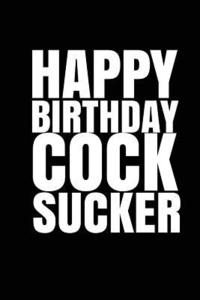 bokomslag "HAPPY BIRTHDAY, COCKSUCKER!" A fun, rude, playful DIY birthday card(EMPTY BOOK)