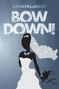 bokomslag Bow Down!