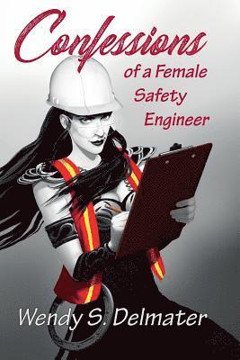 bokomslag Confessions of a Female Safety Engineer