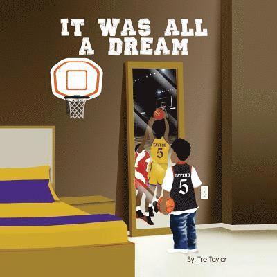 Tre' Taylor - It Was All A Dream, Häftad
