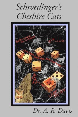 A. R. Davis - Schroedinger's Cheshire Cats, Häftad