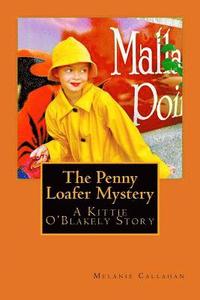 bokomslag The Penny Loafer Mystery: A Kittie O'Blakely Story