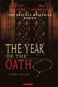bokomslag The Year of The Oath: A Crime Thriller