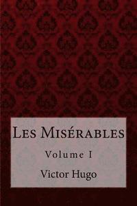 bokomslag Les Misérables Volume I Victor Hugo