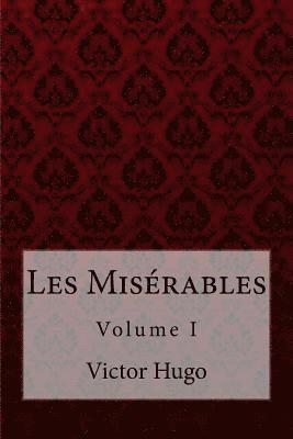 bokomslag Les Misérables Volume I Victor Hugo