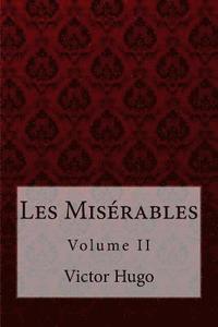 bokomslag Les Misérables Volume II Victor Hugo
