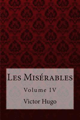 bokomslag Les Misérables Volume IV Victor Hugo