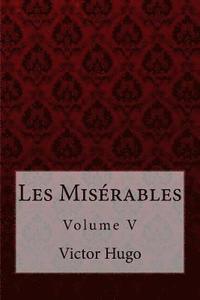 bokomslag Les Misérables Volume V Victor Hugo