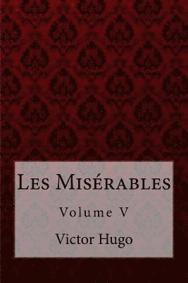 bokomslag Les Misérables Volume V Victor Hugo