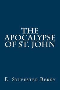 bokomslag The Apocalypse of St. John