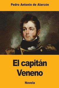 bokomslag El capitán Veneno