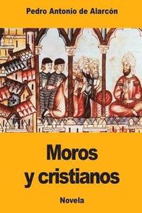 bokomslag Moros y cristianos