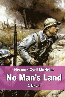 Herman Cyril McNeile - No Man's Land, Häftad