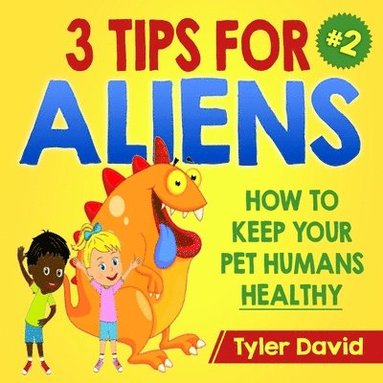 bokomslag 3 Tips For Aliens