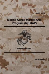 bokomslag MCRP 3-02B Marine Corps Martial Arts Program (MCMAP): November 2011