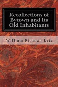 bokomslag Recollections of Bytown and Its Old Inhabitants