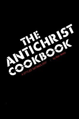 bokomslag Antichrist Cookbook