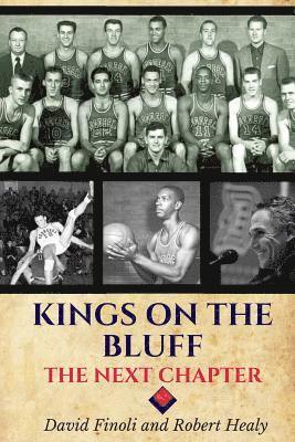 bokomslag Kings on the Bluff: The Next Chapter