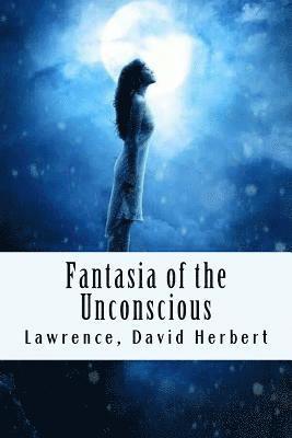 bokomslag Fantasia of the Unconscious