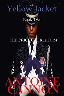 Yellow Jacket: The Price of Freedom 1