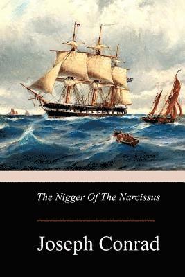 The Nigger Of The Narcissus 1