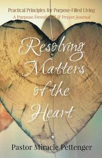 bokomslag Resolving Matters of the Heart