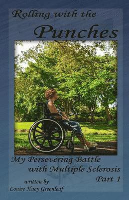 bokomslag Rolling with the Punches: My Persevering Battle with Multiple Sclerosis