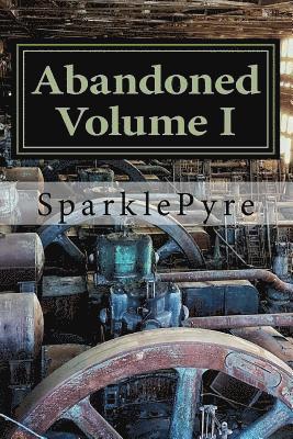 Abandoned - Volume I 1