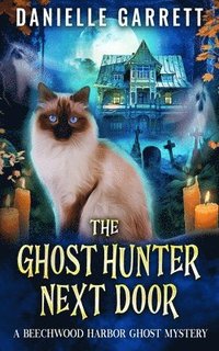 bokomslag The Ghost Hunter Next Door