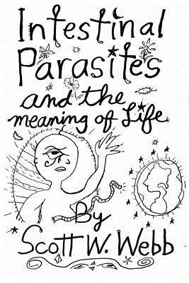 bokomslag Intestinal Parasites and the Meaning of Life