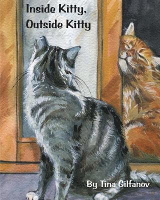 Inside Kitty, Outside Kitty 1