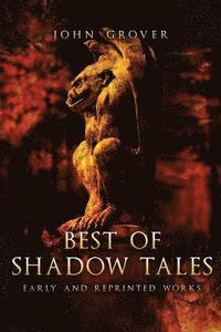 bokomslag Best of Shadow Tales: Early and Reprinted Works