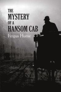 bokomslag The Mystery of a Hansom Cab