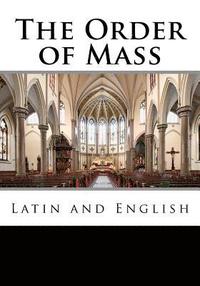 bokomslag The Order of Mass in Latin and English
