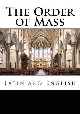 The Order of Mass in Latin and English 1